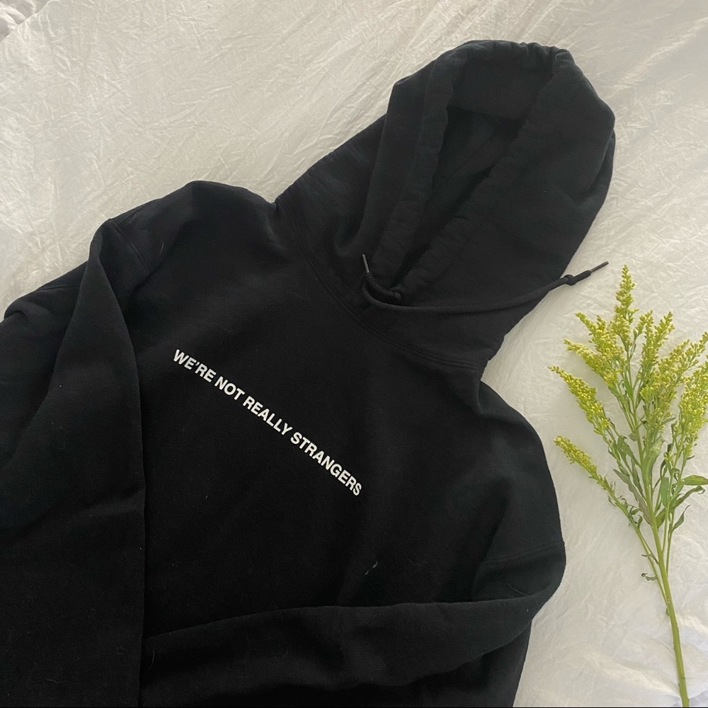 (SOLD) WE’RE NOT REALLT STRANGERS HOODIE